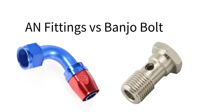 an fitting vs banjo bolt