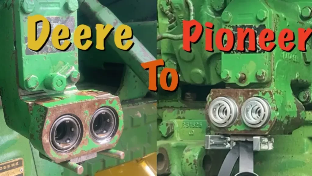 pioneer vs john deere hydraulic fitting